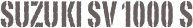 Suzuki SV 1000 S