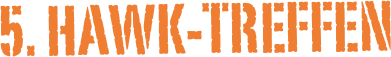 5. Hawk-Treffen