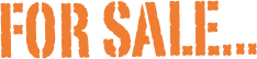 For Sale...